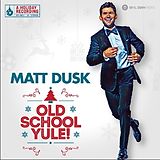 Dusk,Matt Vinyl Old School Yule
