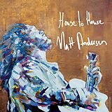 Matt Andersen CD House To House