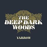 Deep Dark Woods Vinyl Yarrow (Vinyl)