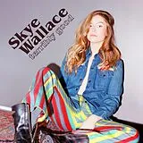 Wallace,Skye Vinyl Terribly Good