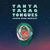 Tanya Tagaq CD Tongues North Star Remixes