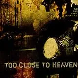 Dad Horse Experience,The CD Too Close To Heaven