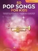 Kartonierter Einband 50 Pop Songs for Kids Trumpet Sheet Music Songbook Easy Songs for Young Players Includes Believer, Dance Monkey, Happy, High Hopes, Let It Be, Perfect, We Will Rock You, You Will Be Found von