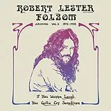 Folsom Robert Lester Vinyl If You Wanna Laugh,You Gotta Cry Sometimes: