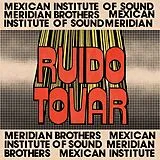 Meridian Brothers & Mexican Institute Of Sound Vinyl Ruido Tovar