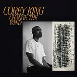 Corey King Vinyl Change The Wind