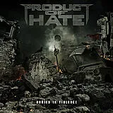 Product of Hate CD Buried In Violence