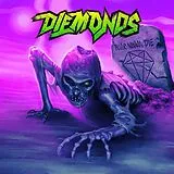 Diemonds CD Never Wanna Die