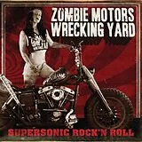 Zombie Motors Wrecking Yard CD Supersonic Rock 'n Roll (ltd.edt.)