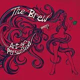 The Brew CD Art Of Persuasion