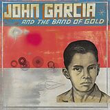 John Garcia CD John Garcia And The Band Of Gold