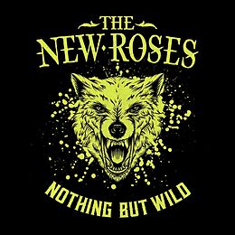 The New Roses CD Nothing But Wild