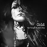 Cold CD The Things We Can't Stop