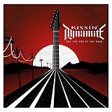 Kissin' Dynamite CD Not The End Of The Road