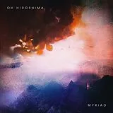 Oh Hiroshima CD Myriad (sleevepak)