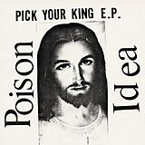 Poison Idea Vinyl Pick Your King (ltd Ed. Col. Vinyl)