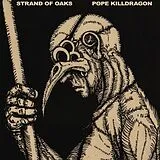 Strand Of Oaks LP (analog) Pope Killdragon (ltd. Susquehanna River Blue Vinyl