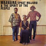 Ephat & The Spirit Of The People Mujuru Vinyl Mbavaira