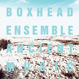 Boxhead Ensemble CD Ancient Music