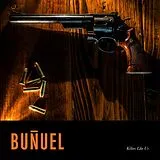 Bunuel Vinyl Killers Like Us