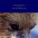Richard Thompson LP (analog) Music From Grizzly Man (ost)