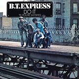 B.T. Express CD Do It ( Til You Re Satisfied)