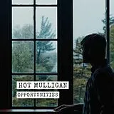Hot Mulligan LP (analog) Opportunities