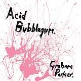 Graham Parker LP (analog) Acid Bubblegum