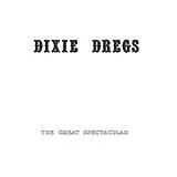 Dixie Dregs LP (analog) The Great Spectacular