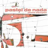 James Elkington LP (analog) Pastel De Nada