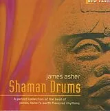 James Asher CD Shaman Drums