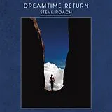 Steve Roach Vinyl Dreamtime Return (Vinyl)