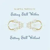 Karma Moffett LP (analog) Sitting Still Within / Sitting Still Without