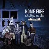 Home Free CD Challenge The Sea (deluxe)
