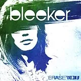 Bleeker CD Erase You