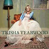 Trisha Yearwood CD The Mirror