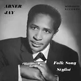 Abner Jay LP (analog) Folk Song Stylist