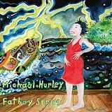 Michael Hurley Vinyl Fatboy Spring (indies Only)
