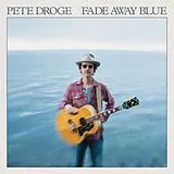 Droge,Pete Vinyl Fade Away Blue