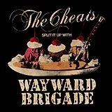 Cheats & Wayward Brigade Single (analog) 7-Split It Up