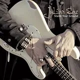 Julian Sas Vinyl Stand Your Ground