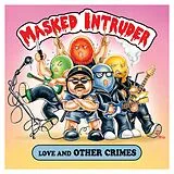 Masked Intruder Vinyl Love And Other Crimes