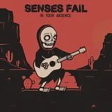 Senses Fail LP (analog) In Your Absence