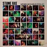 Stone Axe CD Captured Live!