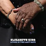 King,Elizabeth Vinyl Living In The Last Days