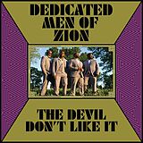 Dedicated Men Of Zion CD Devil Don't Like It