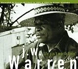Warren,J.w. Vinyl Life Ain't Worth Livin'