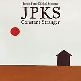 Justin Peter Kinkel-Schuster CD Constant Stranger