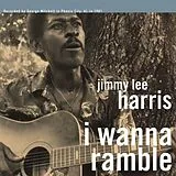 Harris,Jimmy Lee Vinyl I Wanna Ramble