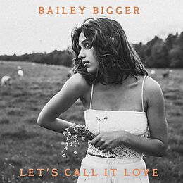 Bailey Bigger Single (analog) 7-Let'S Call It Love